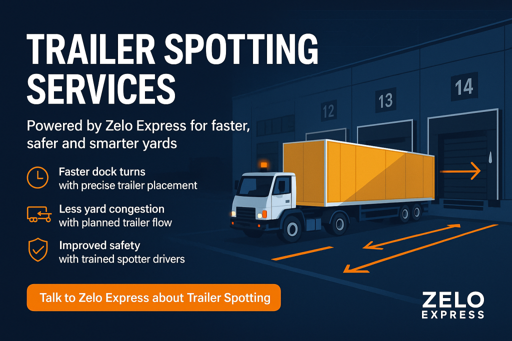 Trailer Spotting Services